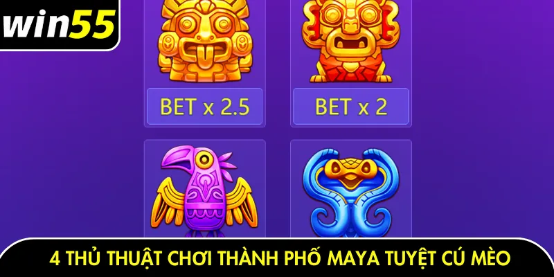 4 thủ thuật chơi thành phố maya tuyệt cú mèo